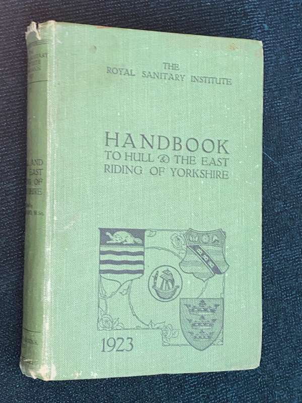 HANDBOOK TO HULL & THE EAST RIDING OF YORKSHIRE 1923