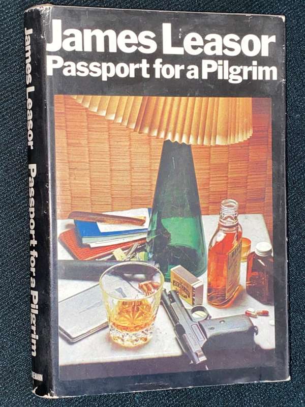 PASSPORT FOR A PILGRIM BY JAMES LEASOR