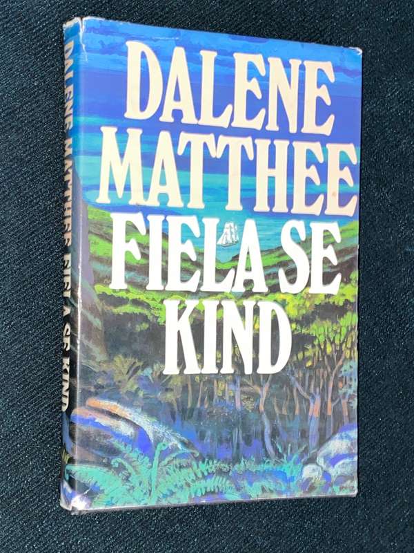 FIELA SE KIND DALENE MATTHEE SIGNED