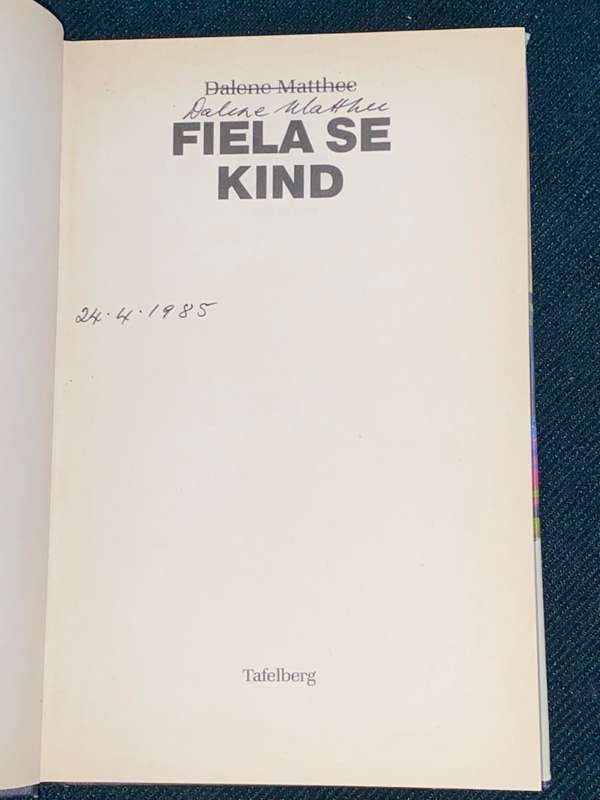 FIELA SE KIND DALENE MATTHEE SIGNED