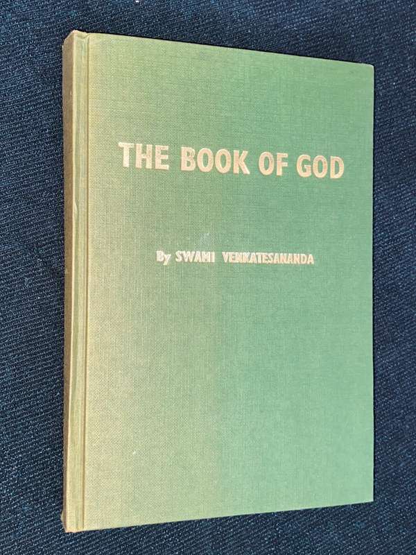THE BOOK OF GOD BY SWAMI VENKATESANANDA 1974