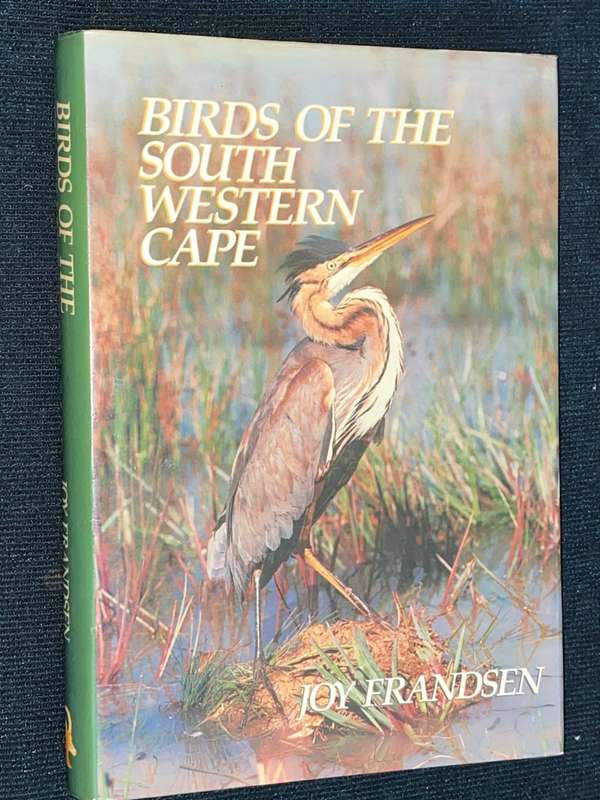 BIRDS OF THE SOUTH WESTERN CAPE BY JOY FRANDSEN