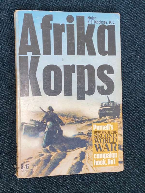AFRIKA KORPS BY MAJOR K.J. MACKSEY