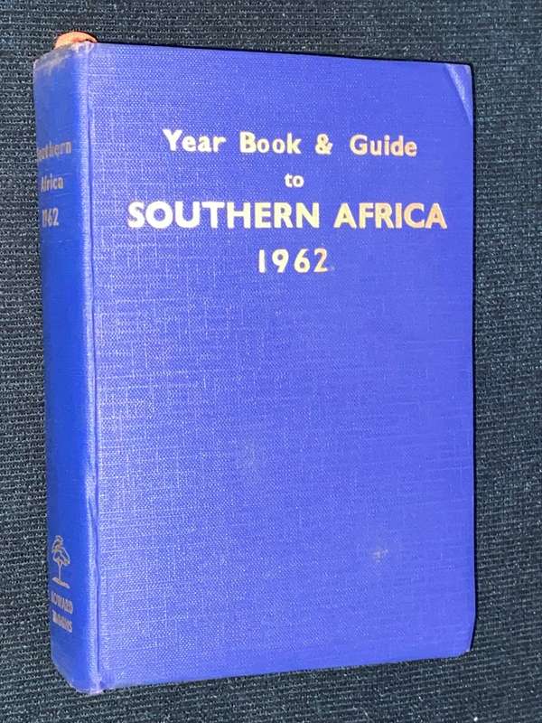 YEAR BOOK AND GUIDE TO SOUTHERN AFRICA 1962