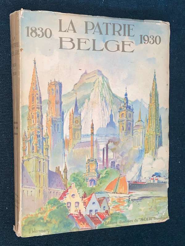 LA PATRIE BELGE 1830-1930