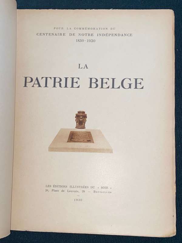 LA PATRIE BELGE 1830-1930