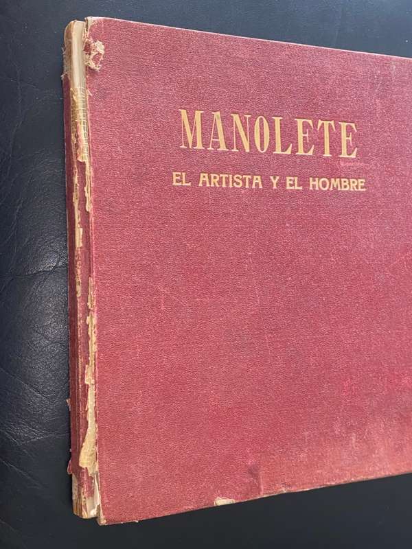 MANOLETE EL ARTISTA Y EL HOMBRE - MARTIN SANTOS YUBERO 1947