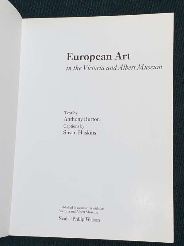 EUROPEAN ART IN THE VICTORIA & ALBERT MUSEUM