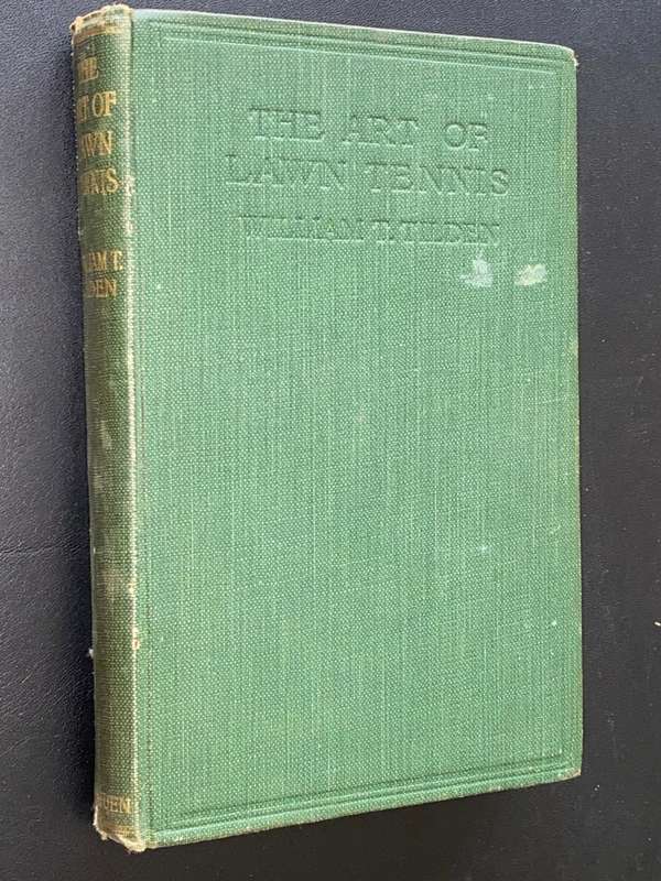 THE ART OF LAWN TENNIS BY WILLIAM T.TILDEN 1ST EDITION 1920