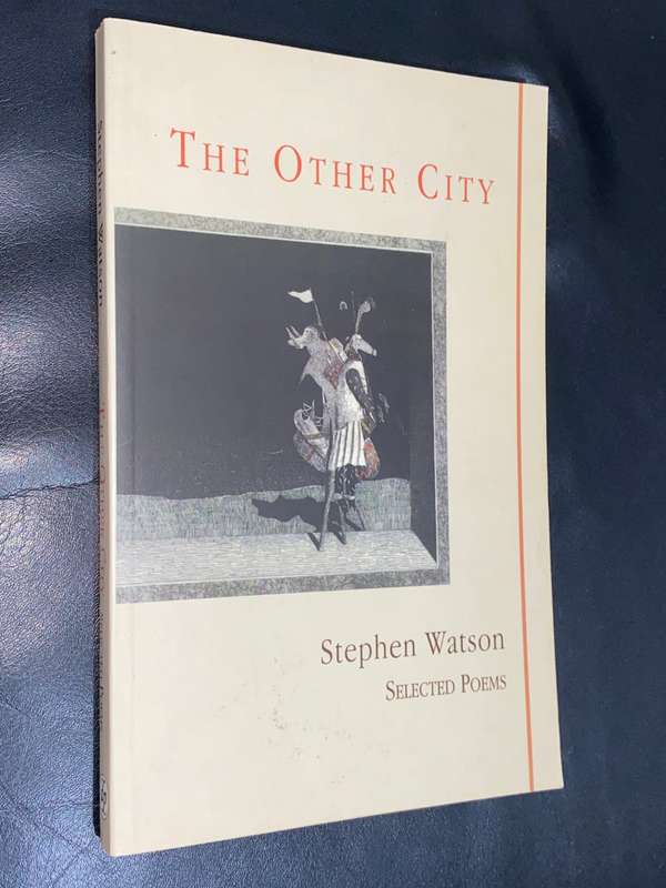THE OTHER CITY BY STEPHEN WATSON SELECTED POEMS SIGNED