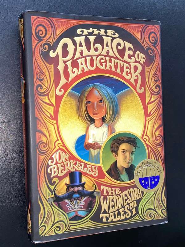 THE PALACE OF LAUGHTER BY JON BERKELEY THE WEDNESDAY TALES NO.1 2006 1ST EDITION