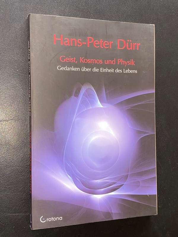 GEIST, KOSMOS UND PHYSIK GEDANKEN UBER DIE EINHEIT DES LEBENS
