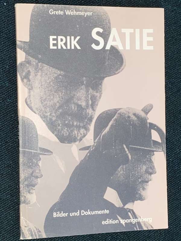 ERIK SATIE GRETE WEHMEYER BILDER UND DOKUMENTE