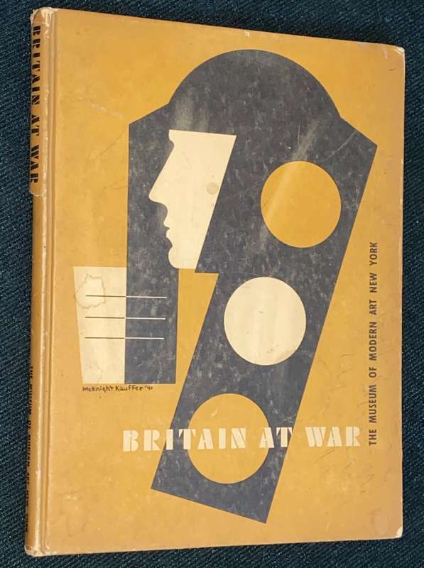BRITAIN AT WAR THE MUSEUM OF MODERN ART NEW YORK