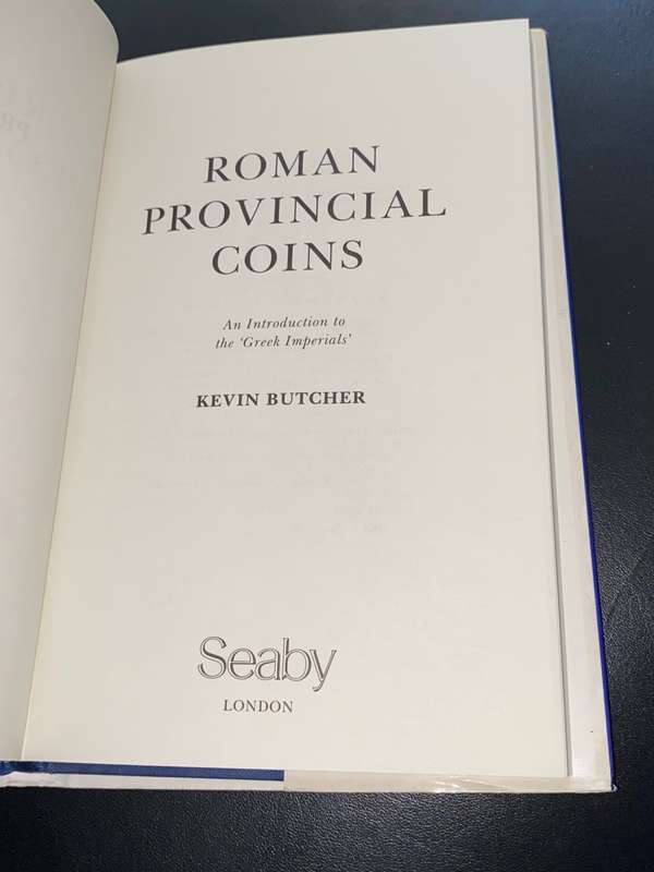 ROMAN PROVINCIAL COINS: AN INTRODUCTION TO THE GREEK IMPERIALS BY KEVIN BUTCHER