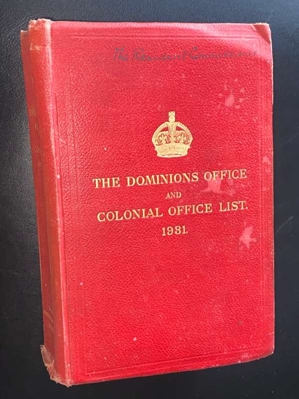 THE DOMINIONS OFFICE AND COLONIAL OFFICE LIST 1931