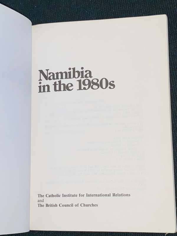 NAMIBIA IN THE 1980`S  CATHOLIC INSTITUTE OF INTERNATIONAL RELATIONS