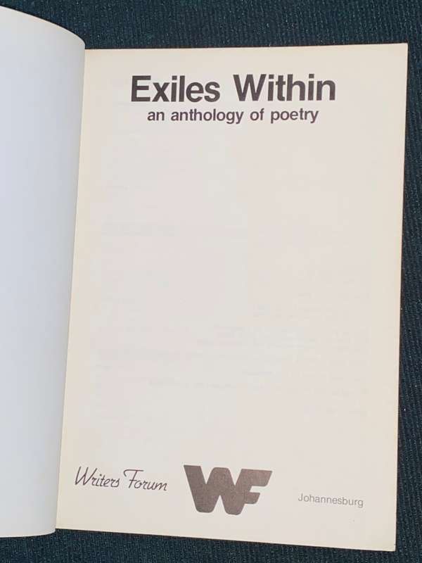 EXILES WITHIN 7 SOUTH AFRICAN POETS AN ANTHOLOGY OF POETRY 1986