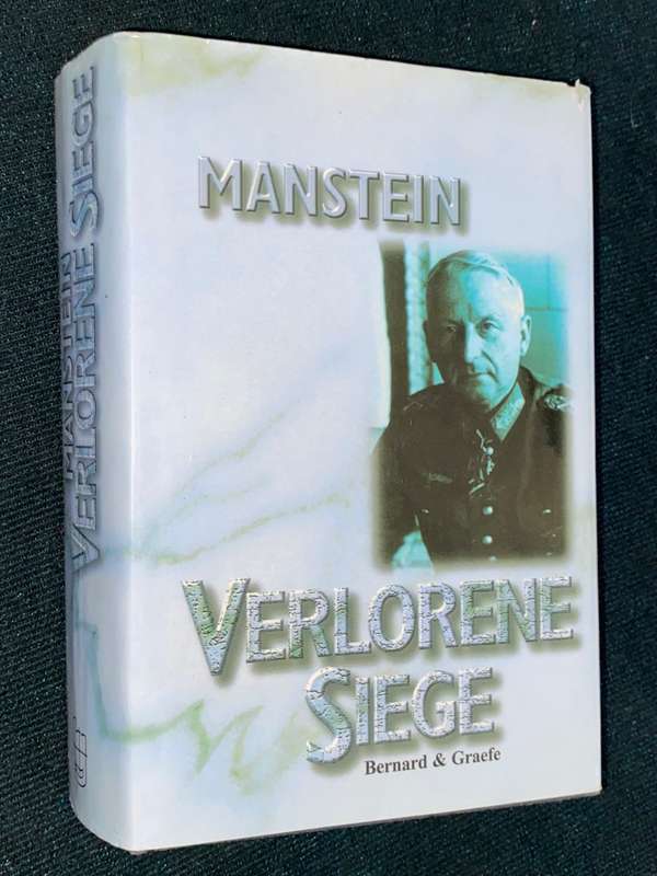 MANSTEIN VERLORENE SIEGE - BERNARD & GRAEFE