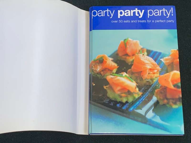 PARTY PARTY PARTY! OVER 50 EATS AND TREATS FOR A PERFECT PARTY