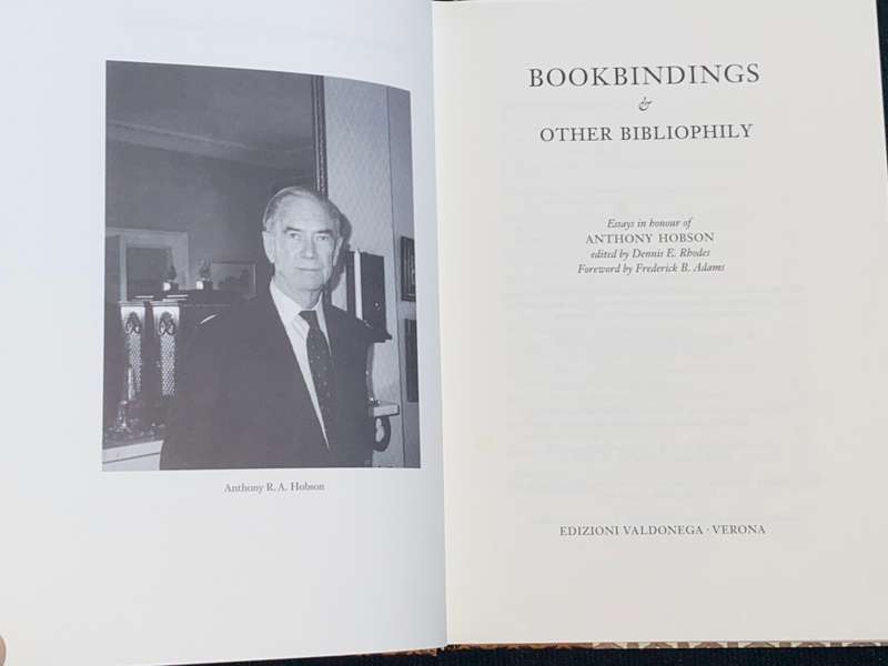 BOOKBINDINGS & OTHER BIBLIOPHILIY ESSAYS IN HONOUR OF ANTHONY HOBSON