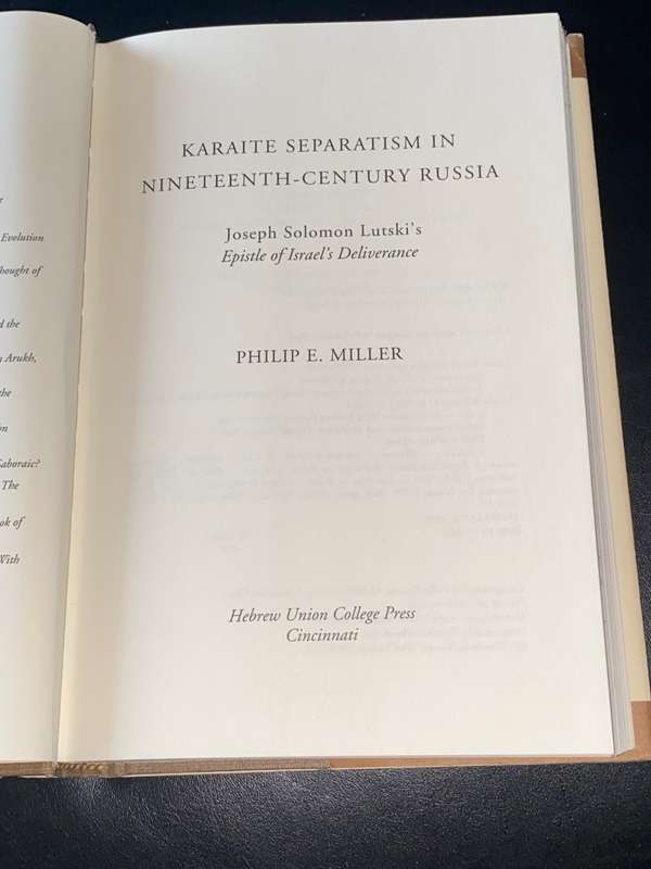 KARAITE SEPARATISM IN NINETEENTH-CENTURY RUSSIA BY PHILIP E. MILLER SIGNED