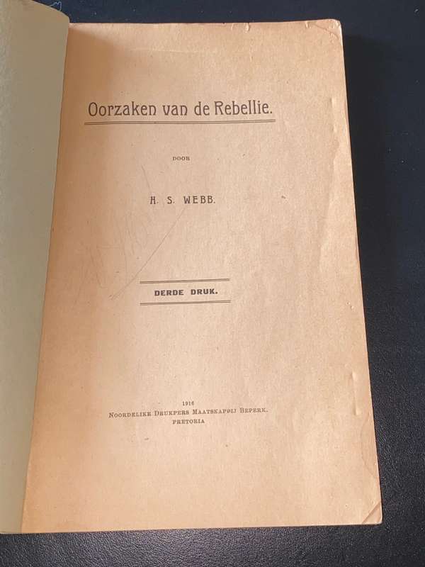 OORZAKEN VAN DE REBELLIE DOOR H.S. WEBB 1916