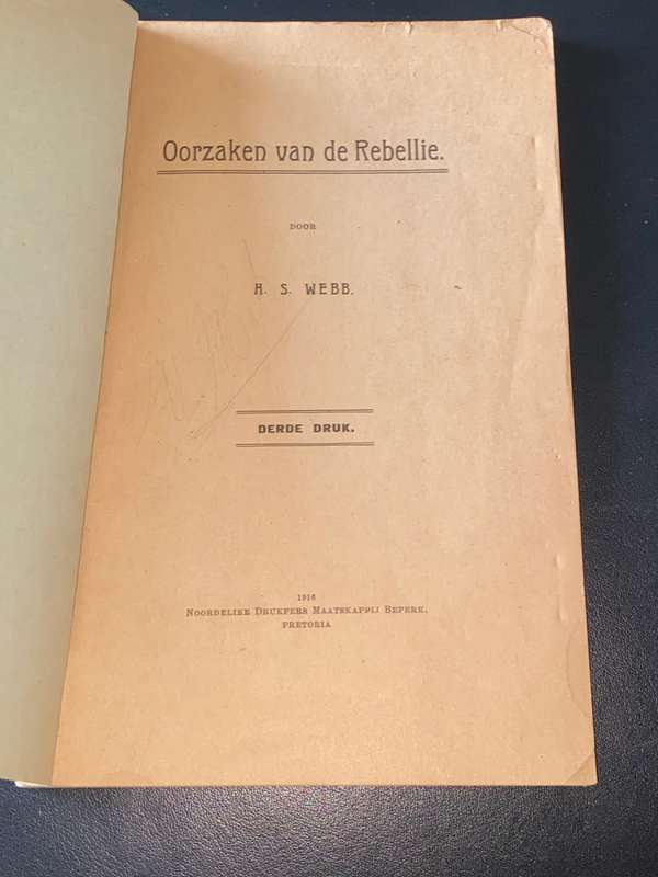 OORZAKEN VAN DE REBELLIE DOOR H.S. WEBB 1916
