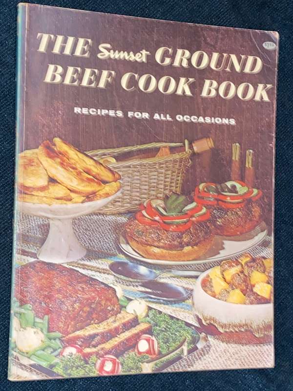 THE SUNSET GROUND BEEF COOK BOOK RECIPES FOR ALL OCCASIONS