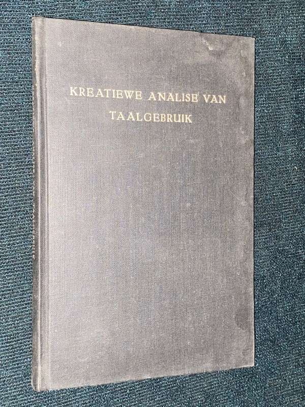 KREATIEWE ANALISE VAN TAALGEBRUIK DEUR W.GS HELLINGA EN H. AN DER MERWE SCHOLTZ 1955