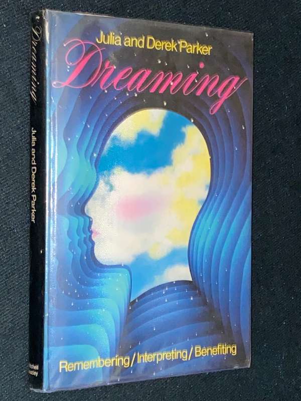 DREAMING BY JULIA AND DERK PARKER