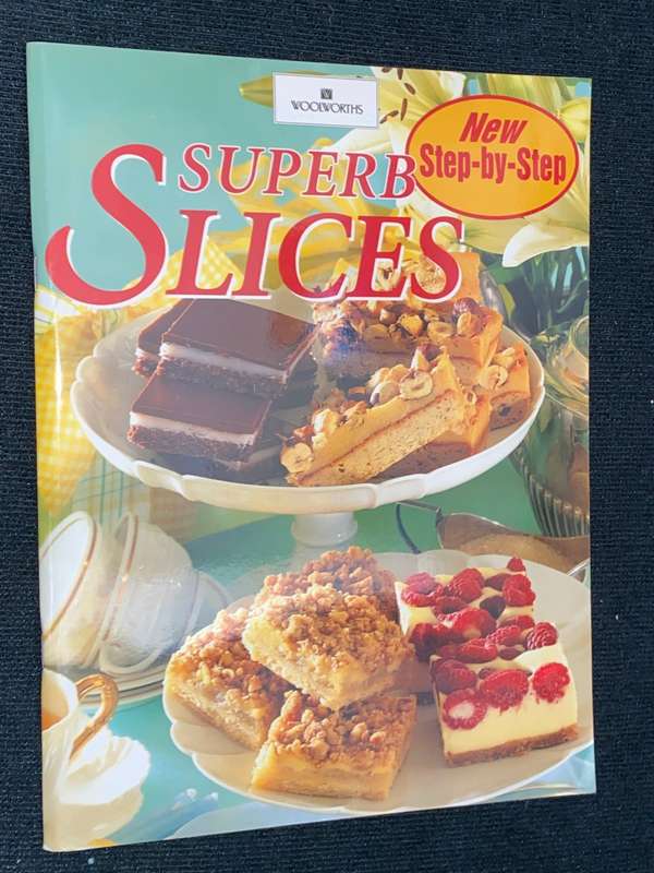 WOOLWORTHS SUPERB SLICES NEW STEP-BY-STEP