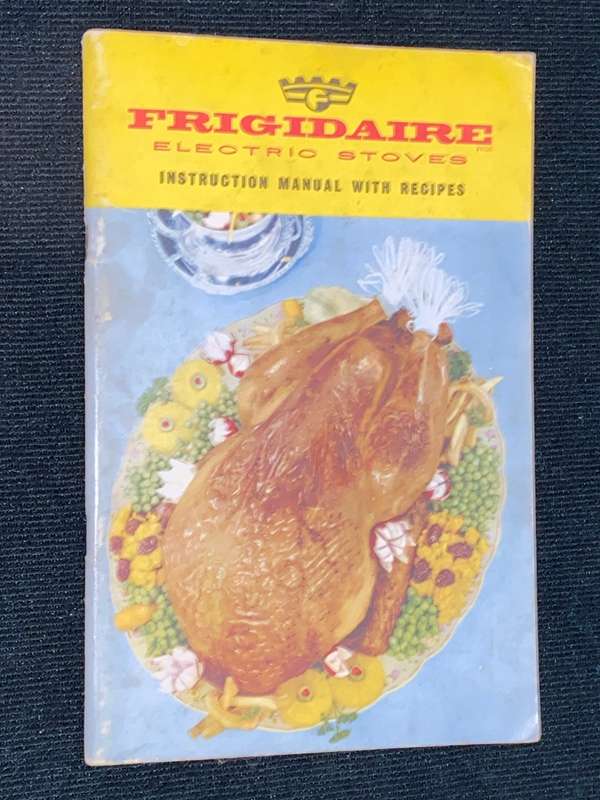 FRIDGIDAIRE ELECTRIC STOVES INSTRUCTION MANUAL WITH RECIPES