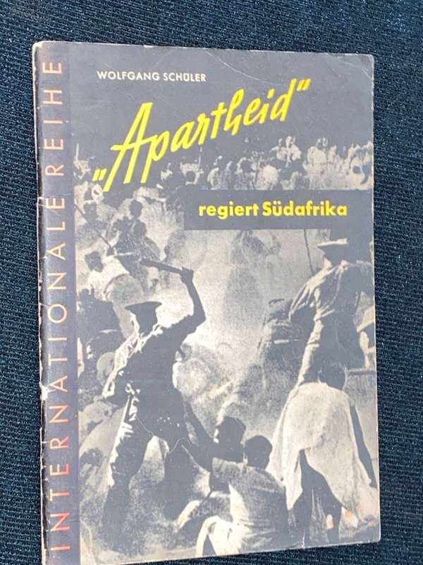 APARTHEID REGIERT SUDAFRIKA - WOLFGANG SCHULER