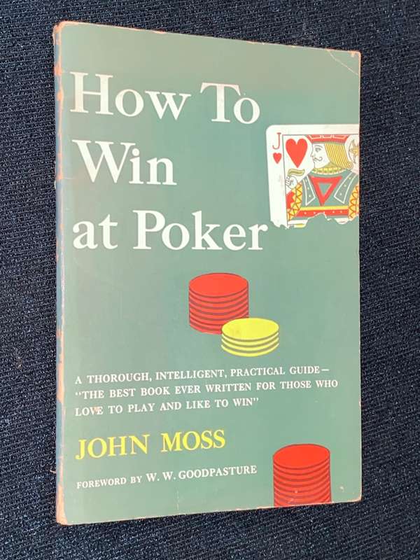 HOW TO WIN AT POKER BY JOHN MOSS