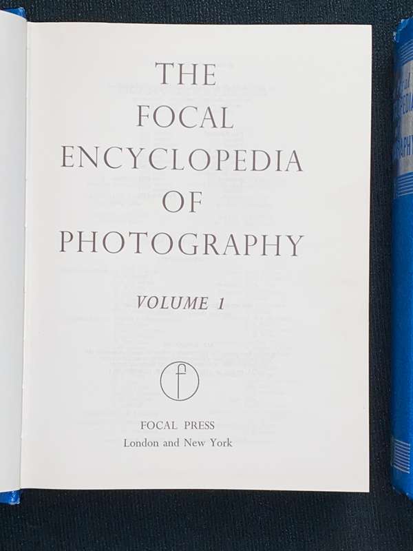 THE FOCAL ENCYCLOPEDIA OF PHOTOGRAPHY 2 VOLUMES