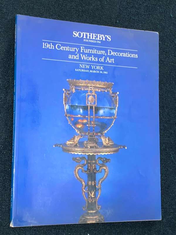 SOTHEBY`S 19TH CENTURY FURNITURE, DECORATION AND WORKS OF ART NEW YORK MARCH 1983 CATALOGUE