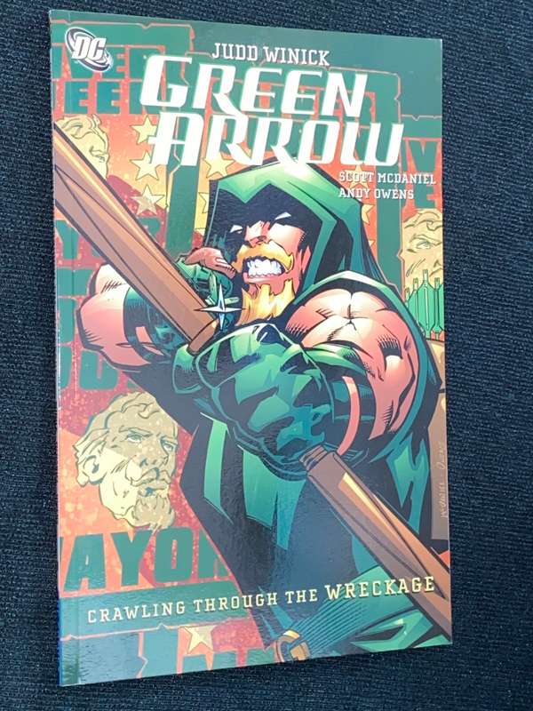 DC COMICS GREEN ARROW  CRAWLING THROUGH THE WRECKAGE JUDD WINICK