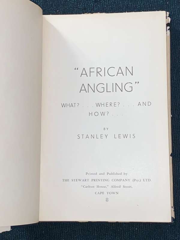 AFRICAN ANGLING WHAT?...WHERE?...HOW? BY STANLEY LEWIS