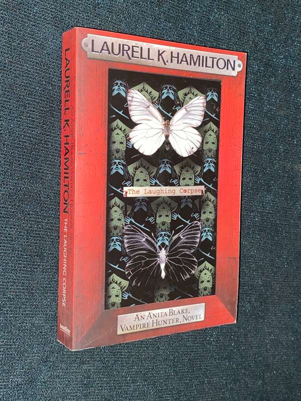 LAUGHING CORPSE BY LAURELL K. HAMILTON AN ANITA BLAKE VAMPIRE HUNTER NOVEL