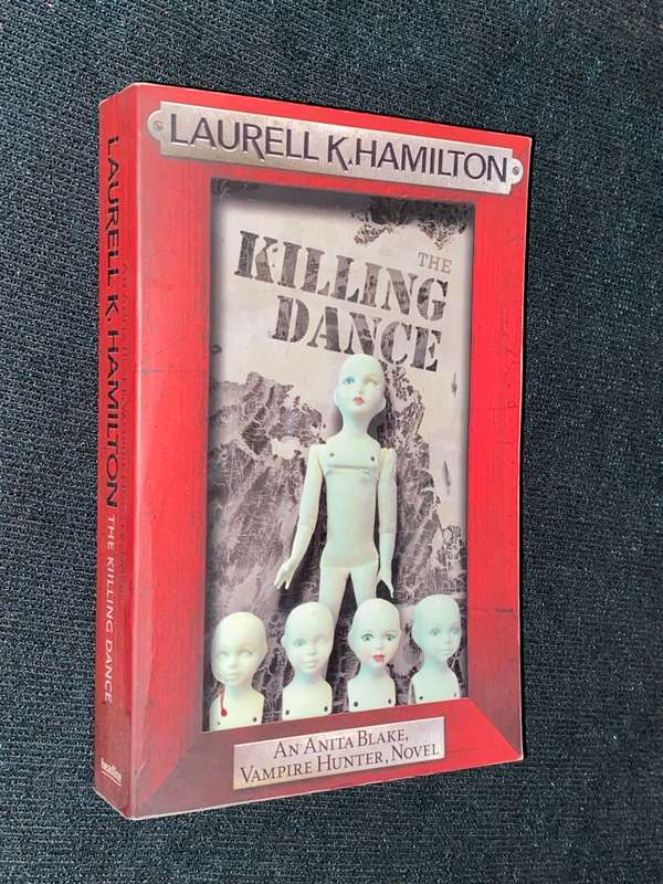 KILLING DANCE BY LAURELL K. HAMILTON AN ANITA BLAKE VAMPIRE HUNTER NOVEL