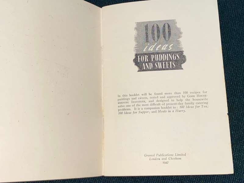 A GOOD HOUSEKEEPING BOOK OF 100 IDEAS FOR PUDDINGS AND SWEETS