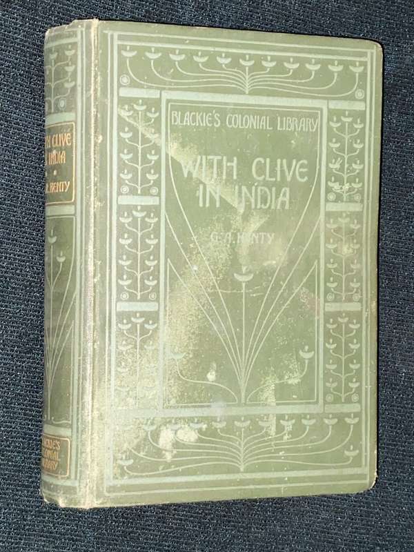WITH CLIVE IN INDIA BY G.A. HENTY 1896
