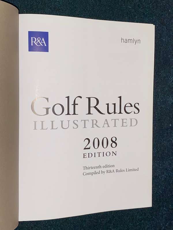 HAMLYN R&A GOLF RULES ILLUSTRATED 2008 EDITION