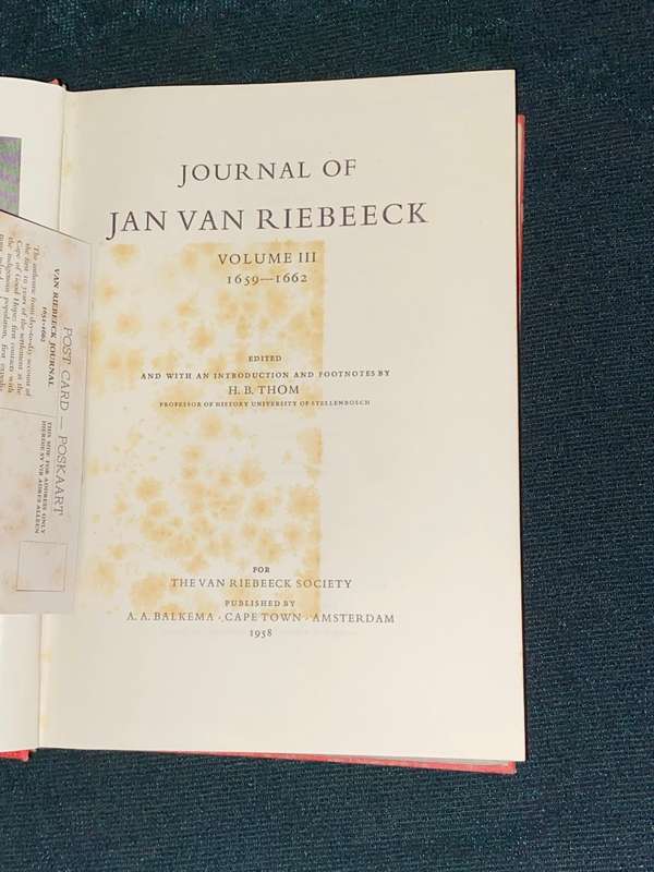 JOURNAL OF JAN VAN RIEBEECK VOLUME III 1659-1662 EDITED BY H.B. THOM 1958