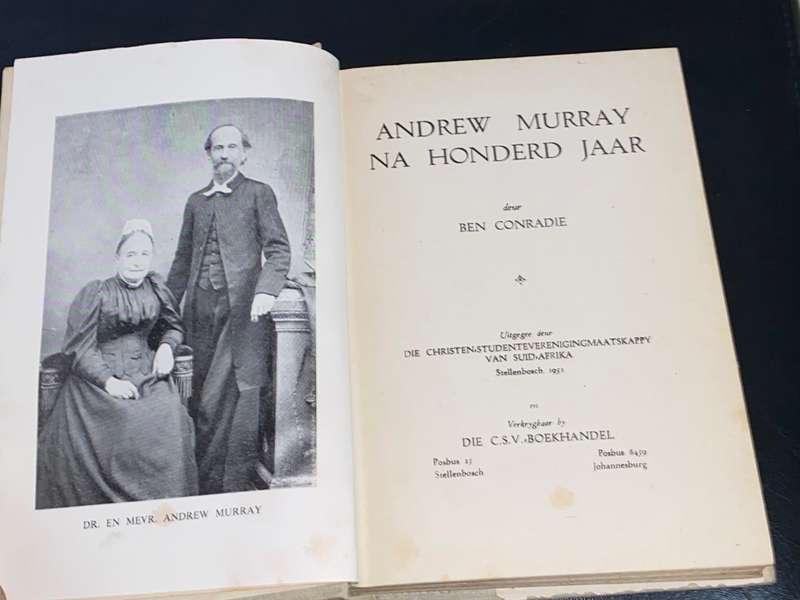 ANDREW MURRAY NA 100 JAAR DEUR BEN CONRADIE SIGNED