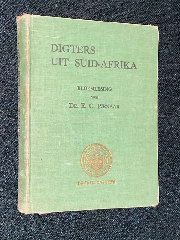 DIGTER UIT SUID-AFRIKA BLOEMLESING DEUR DR. E.C. PIENAAR
