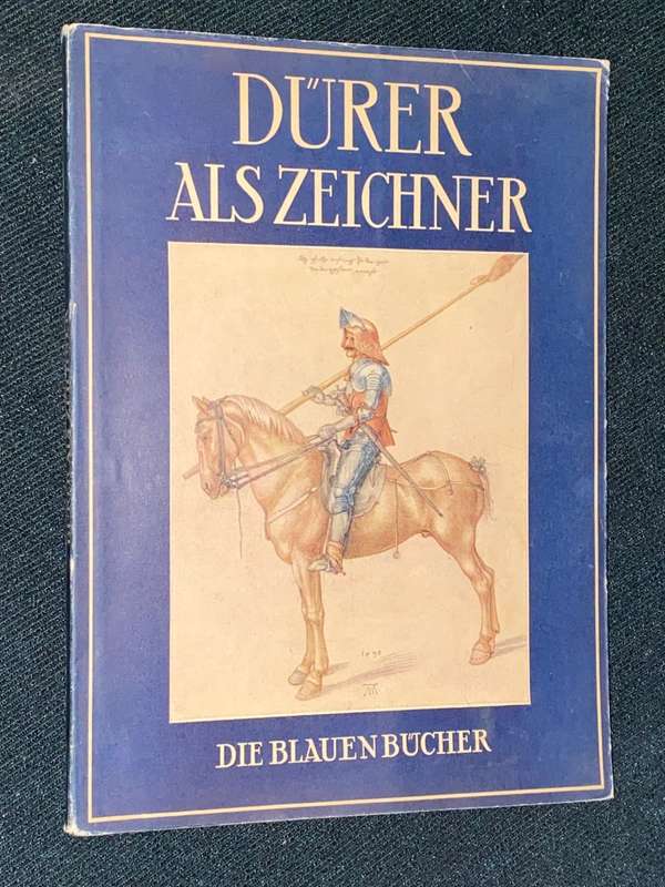 DURER ALS ZEICHNER DIE BLAUEN BUCHER