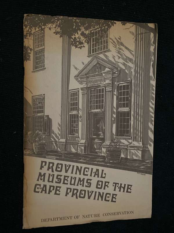 PROVINCIAL MUSEUMS OF THE CAPE PROVINCE