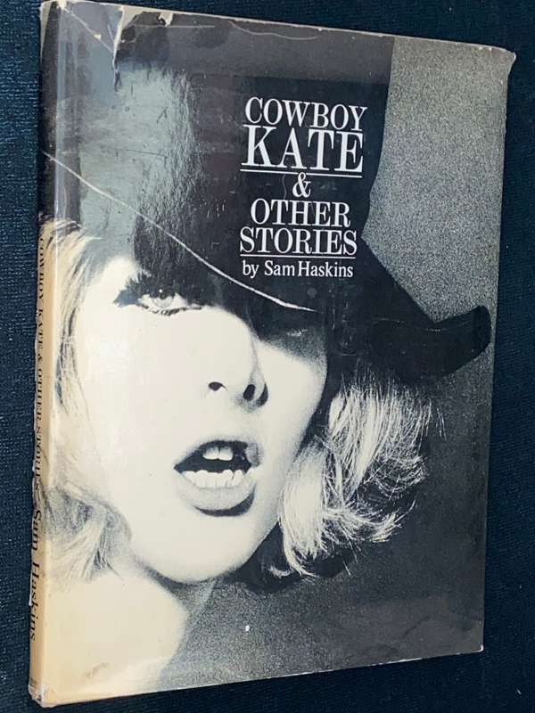COWBOY KATE & OTHER STORIES BY SAM HASKINS